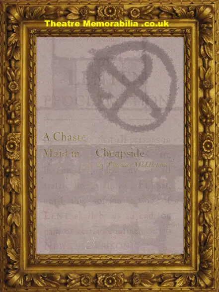 London Shakespeare Globe Theatre – Chaste Maid Cheapside – 1997