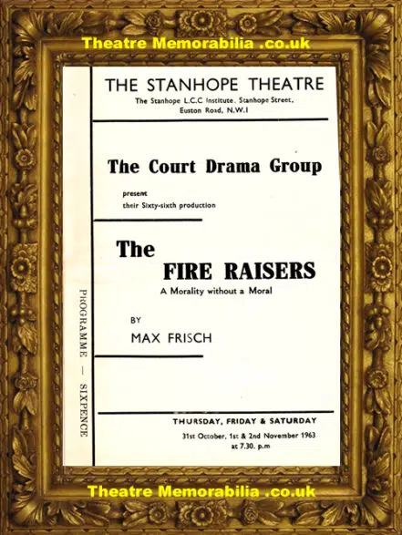 London Stanhope Theatre – The Fire Raisers – 1963
