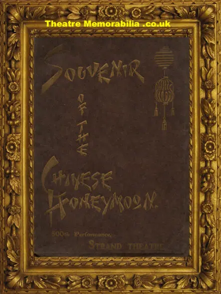London Strand Theatre – Chinese Honeymoon – 1902 = 500th Show