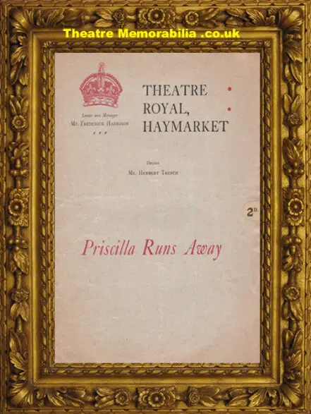 London Theatre Royal Haymarket – Priscilla Runs Away – 1910