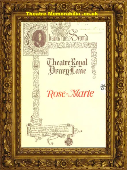 London Theatre Royal – Rose Marie – 1926