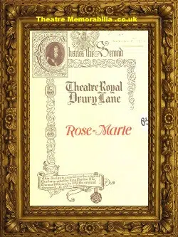 London Theatre Royal – Rose Marie – 1926