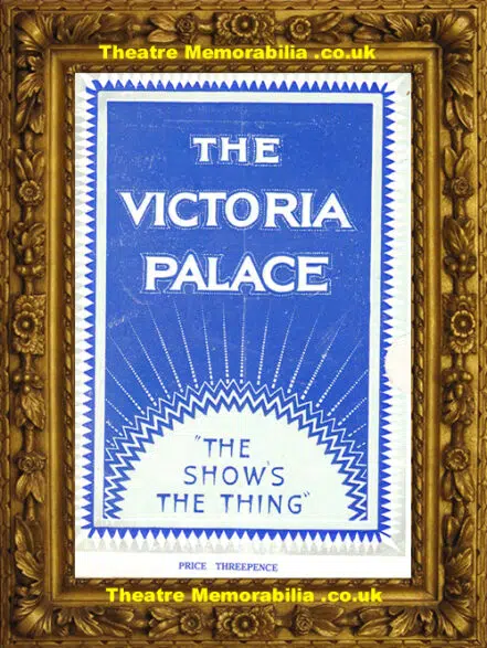 London Victoria Palace Theatre – The Show’s The Thing – 1929