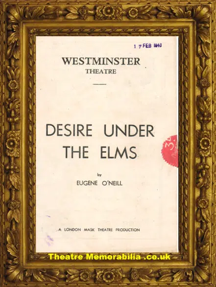 London Westminster Theatre – Desire Under The Elms – 1940
