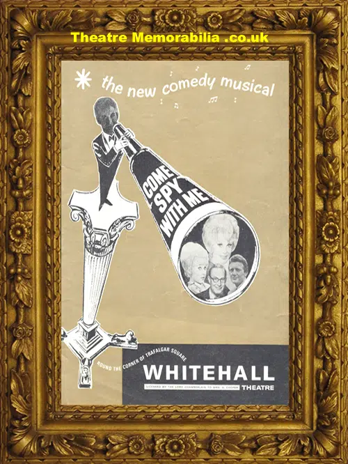 London Whitehall Theatre - Come Spy With Me - 1966 - B Windsor