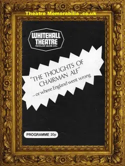 London Whitehall Theatre Thoughts Of Chairman Alf Garnet – 1977