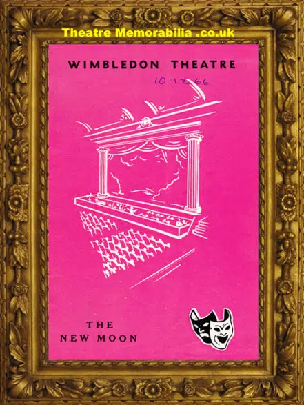 London Wimbledon Theatre – The New Moon – 1966
