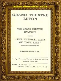 Luton Grand Theatre – Happiest Days Of Yor Life  – 1950