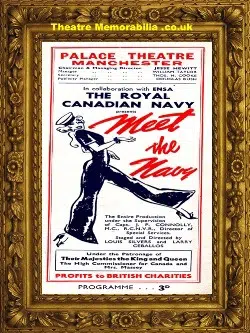 Manchester Palace Theatre – Meet The Canadian Navy – 1940s