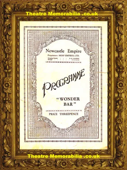 Newcastle Empire Theatre – Wonder Bar – 1931