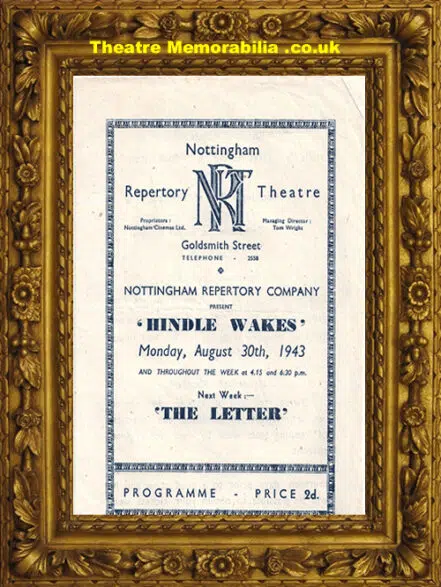 Nottingham Repertory Theatre – Hindle Wakes – 1943