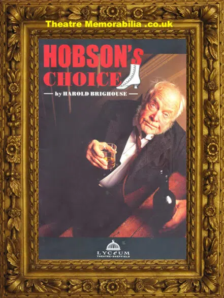 Sheffield Lyceum Theatre – Hobson’s Choice – 2002 Tony Britton