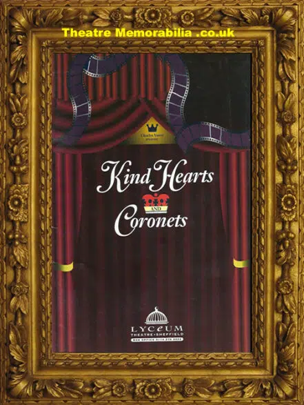 Sheffield Lyceum Theatre – Kind Hearts And Coronets + Flyer 1998