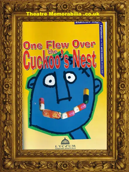 Sheffield Lyceum Theatre – One Flew Over Cukcoo Nest – Plus 1999