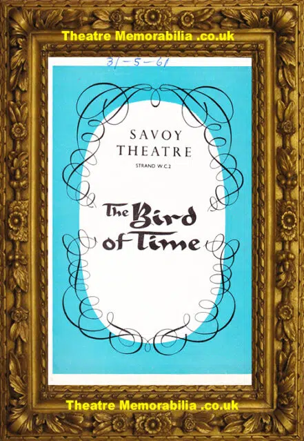 London Savoy Theatre – The Bird Of Time – 1961