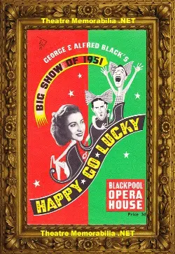 Blackpool Opera House Theatre – Happy Go Lucky – 1951 Vera Lynn