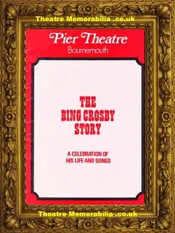 Bournemouth Pier Theatre – Bing Crosby Story – 1985