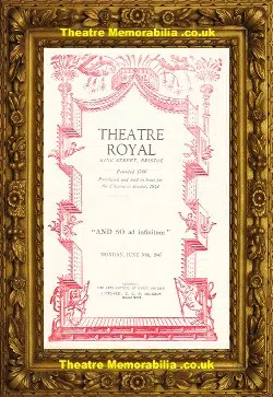 Bristol Theatre Royal – And So Ad Infinitum – 1947