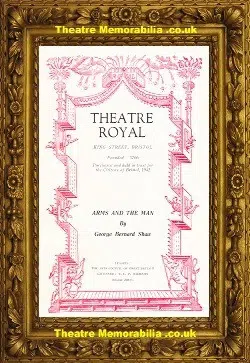 Bristol Theatre Royal – Arms And The Man – 1949