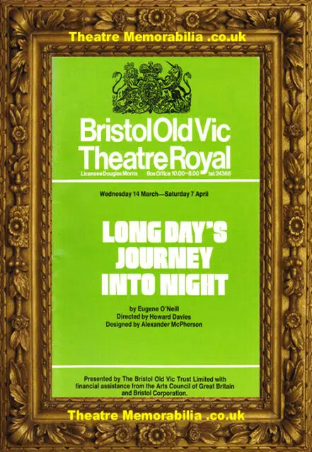 Bristol Theatre Royal – Long Day’s Journey Into Night – 1973