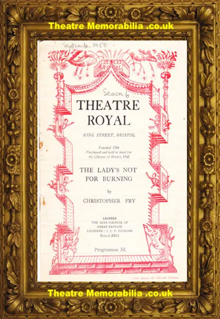 Bristol Theatre Royal – The Lady’s Not For Burning – 1950