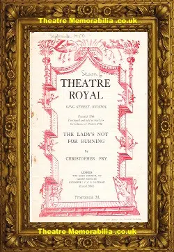 Bristol Theatre Royal – The Lady’s Not For Burning – 1950
