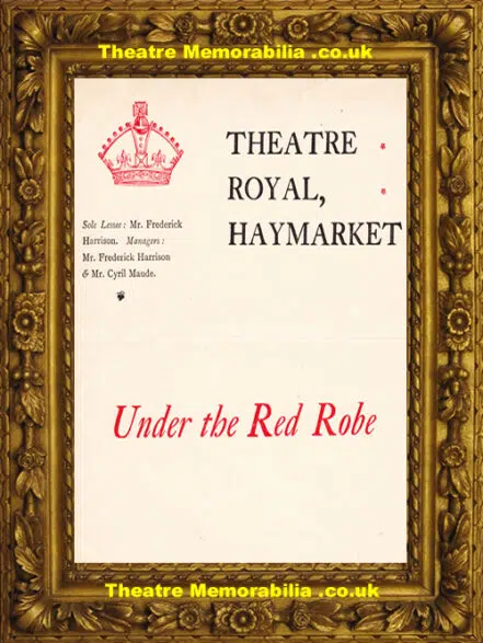Haymarket Theatre Royal – Under The Red Robe – 1896