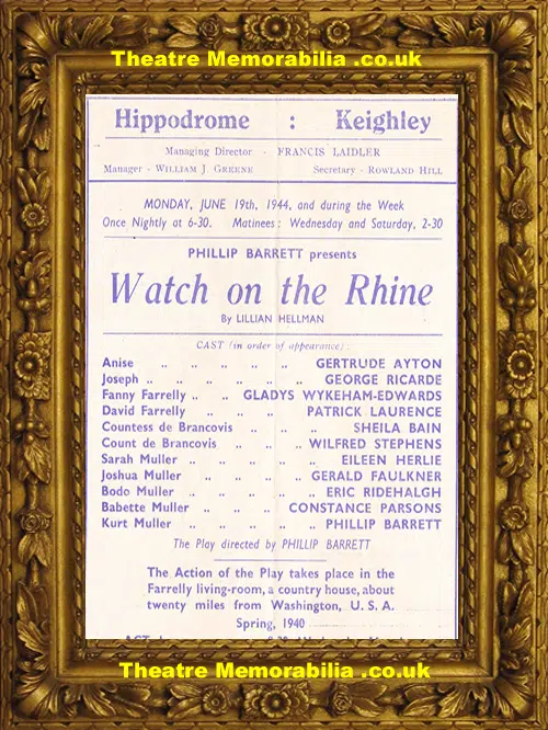 Keighley Hippodrome Theatre - Watch On The Rhine - 1944