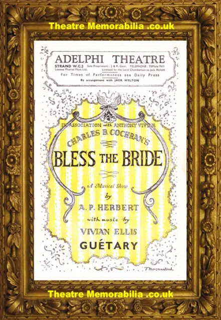 London Adelphi Theare – Bless The Bride – 1949