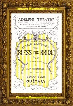 London Adelphi Theare – Bless The Bride – 1949