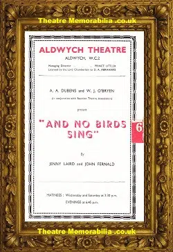 London Aldwych Theatre – And No Birds Sing – 1947
