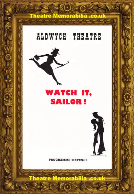 London Aldwych Theatre – Watch It Sailor – 1960 – Ann Lancaster