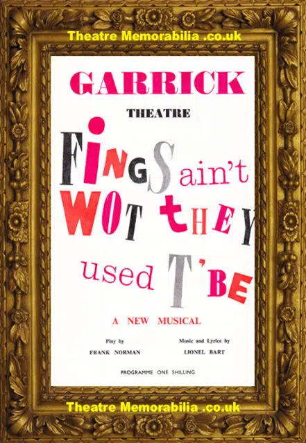 London Garrick Theatre – Fings Ain’t Wot They Used To Be – 1960