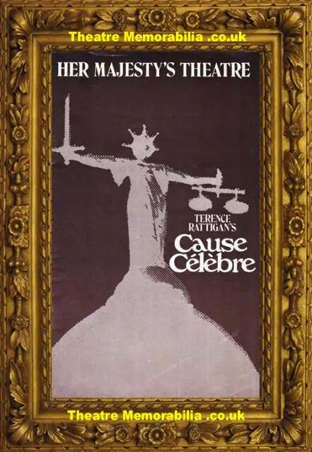 London Her Majesty’s Theatre – Cause Celebre – 1977