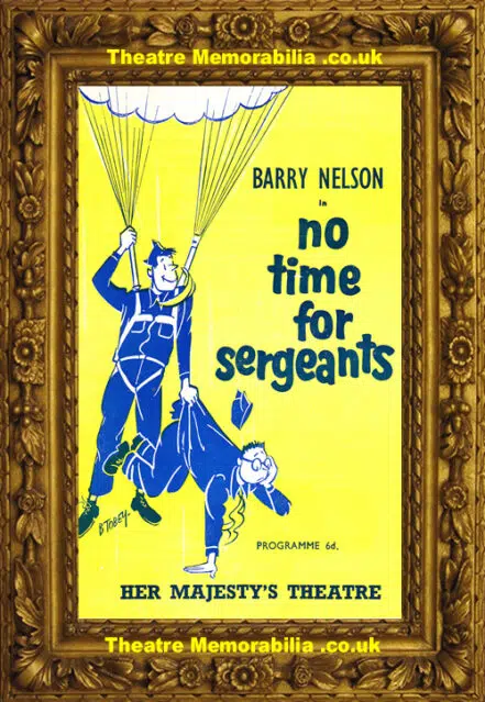 London Her Majesty’s Theatre – No Time For Sergeants – 1956