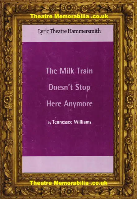 London Lyric Theatre – The Milk Train Doesn’t Stop Here Anymore