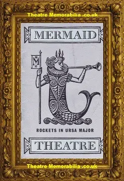 London Mermaid Theatre – Rockets In Ursa Major – 1962