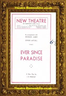 London New Theatre - Ever Since Paradise - 1947