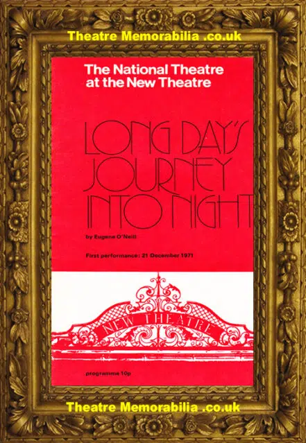 London New Theatre – Long Days Journey Into Night – 1971