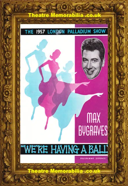 London Palladium Theatre We’re Having A Ball 1957 – Max Bygraves