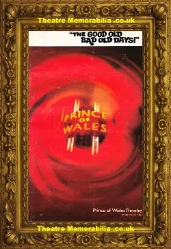 London Prince Of Wales Theatre – The Good Old Bad Old Days 1972