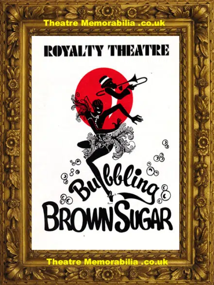London Royalty Theatre – Bubbling Brown Sugar – 1978