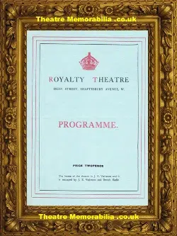London Royalty Theatre – My Lady’s Dress – 1914