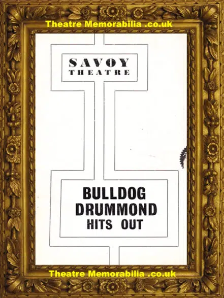 London Savoy Theatre – Bulldog Drummond Hits Out – 1937
