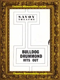 London Savoy Theatre – Bulldog Drummond Hits Out – 1937