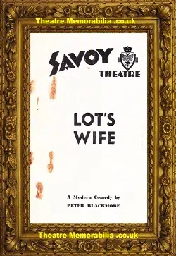 London Savoy Theatre – Lot’s Wife – 1938