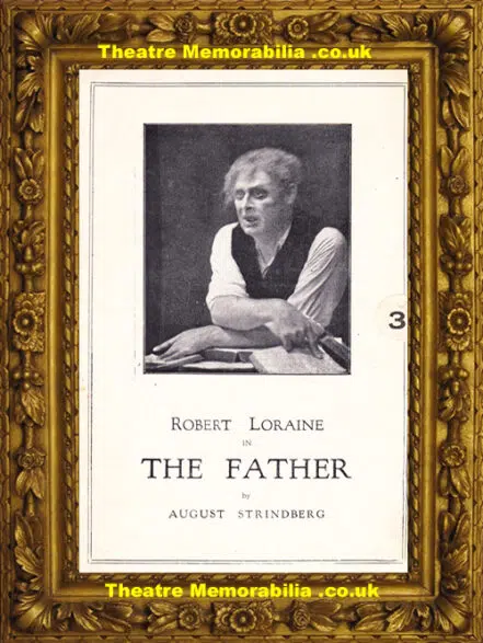 London Savoy Theatre – The Father – 1927 – Robert Loraine