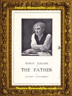 London Savoy Theatre – The Father – 1927 – Robert Loraine