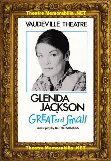 London Vaudeville Theatre – Great And Small 1983 Glenda Jackson