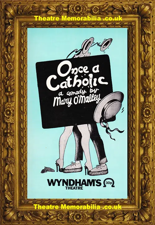 London Wyndhams Theatre - Once A Catholic - 1979